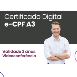 e-CPF A3 - Validade 3 anos - videoconferência